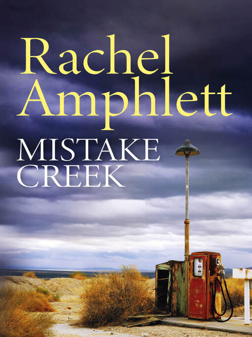 Title details for Mistake Creek by Rachel Amphlett - Available